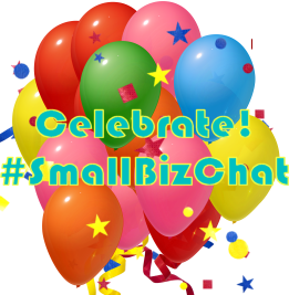 SmallBizChat marks 1 year anniversary 1yrannivsmallbizchat #SmallBizChat Celebrates 1 Year of Ending Small Business Failure