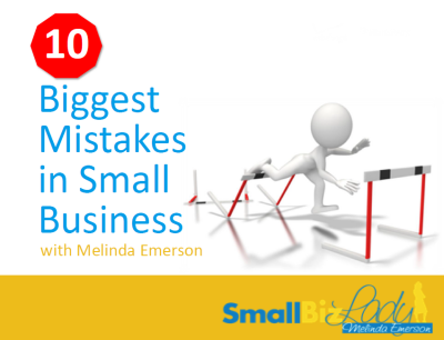 10 Biggest Mistakes Small Business Owners Make Download » Succeed As ...