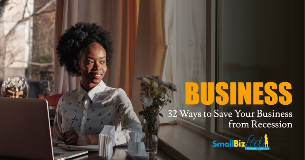 32 Ways to Save Your Business from Recession » Succeed As Your Own Boss