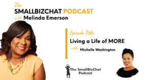 Living a Life of MORE with Michelle Washington  OG