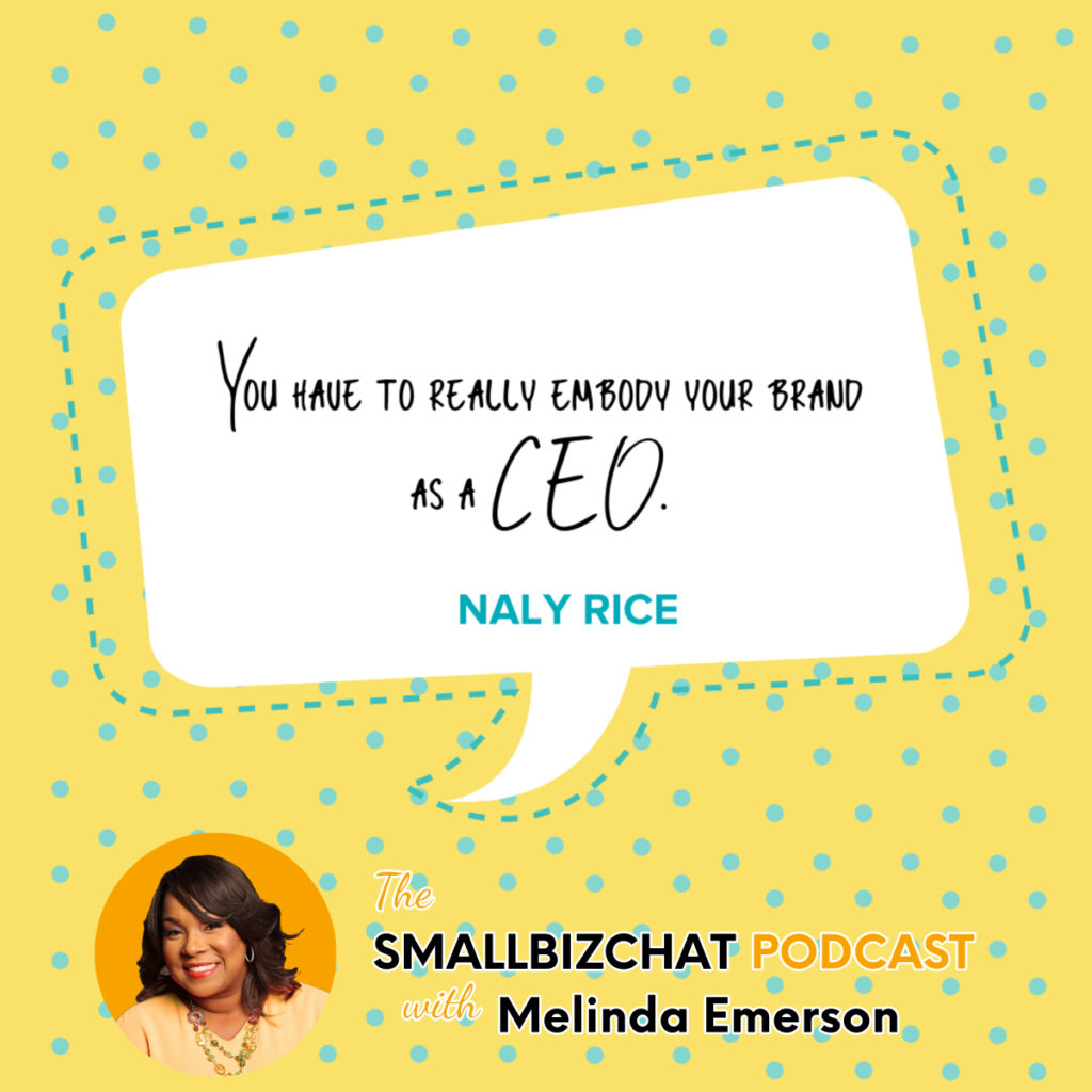 Refreshing Your Brand in 2020 with Naly Rice Quote