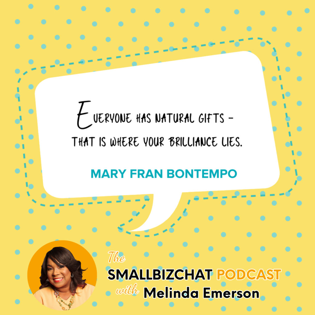 Mary Fran Bontempo quote smallbizchat podcast image