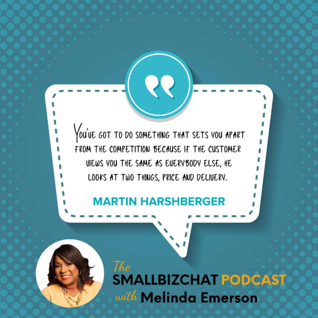 smallbizchat podcast martin harshberger quote