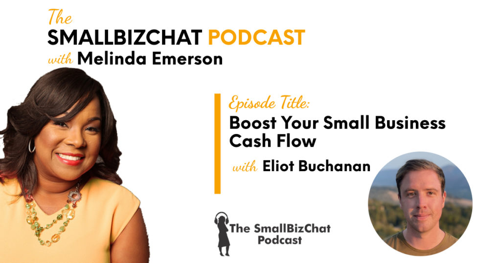 Boost Your Small Business Cash Flow with Eliot Buchanan OG