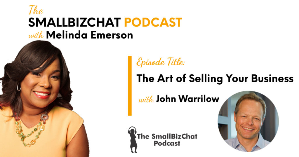 The Art of Selling Your Business with John Warrilow OG