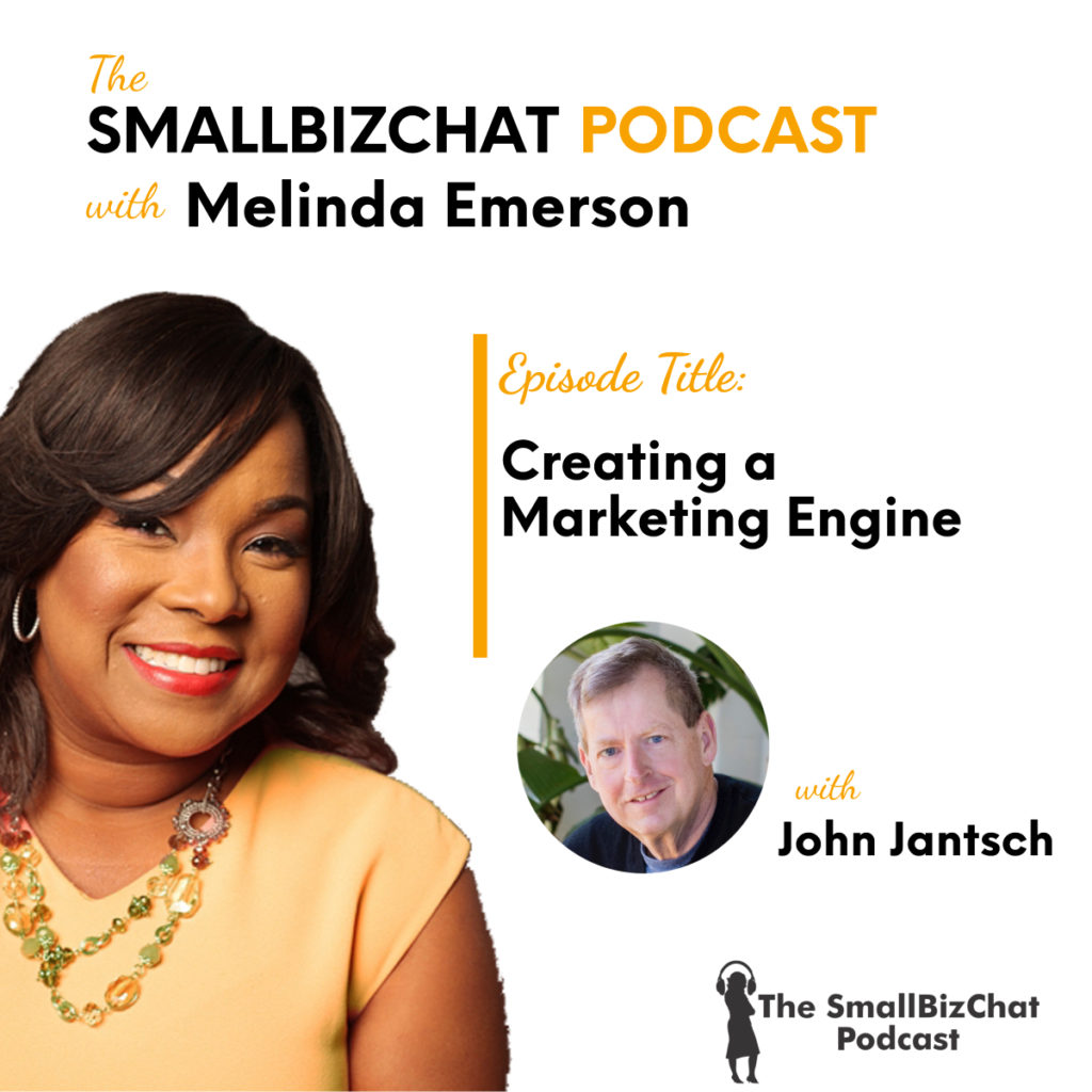 Creating a Marketing Engine with John Jantsch Featured Image