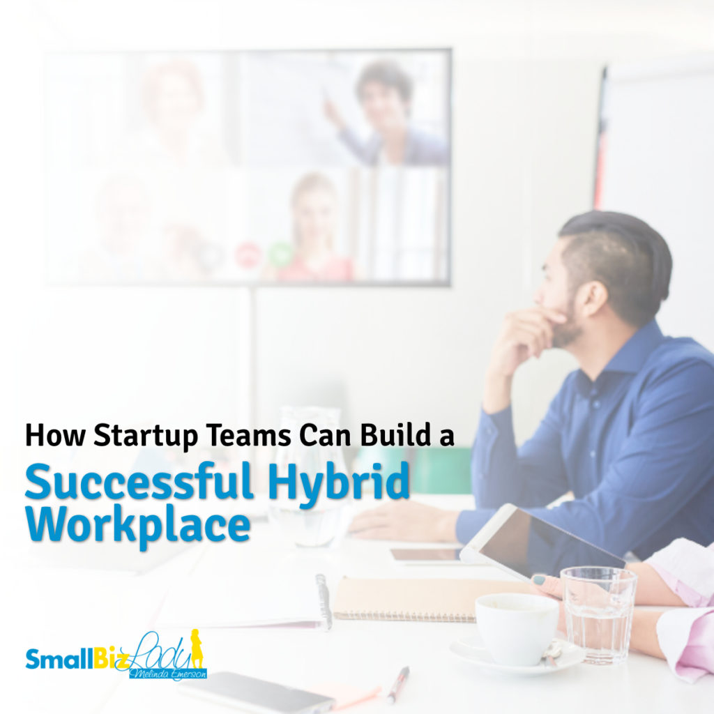 How Startup Teams Can Build a Successful Hybrid Workplace social image