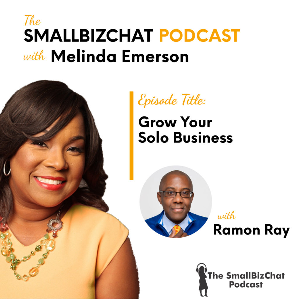 Grow Your Solo Business with Ramon Ray 1200 x 1200