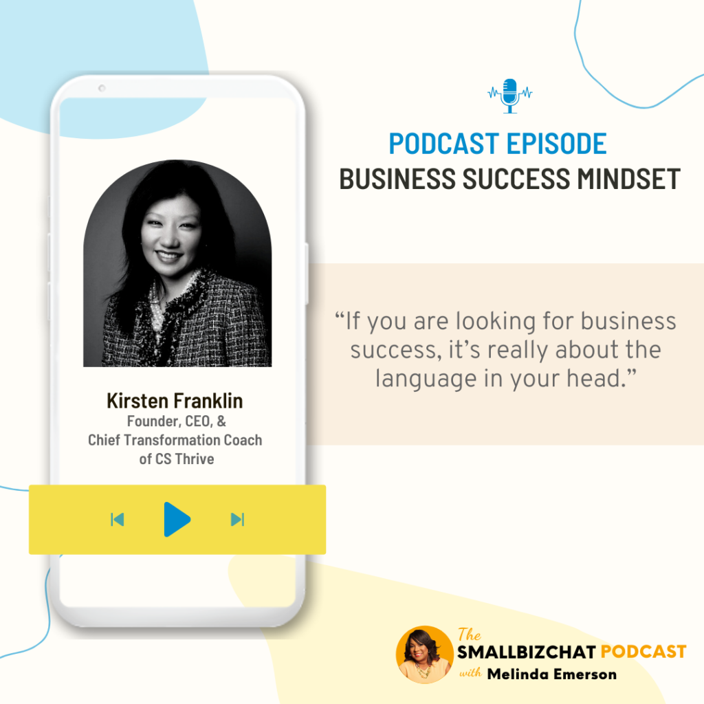 Business Success Mindset with Kirsten Franklin Podcast Quote
