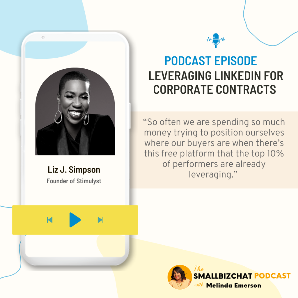 Leveraging LinkedIn for Corporate Contracts with Liz J. Simpson podcast quote