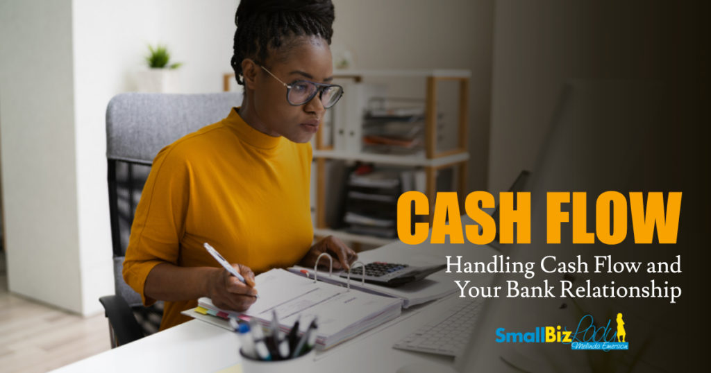 Handling Cash Flow and Your Bank Relationship » Succeed As Your Own Boss