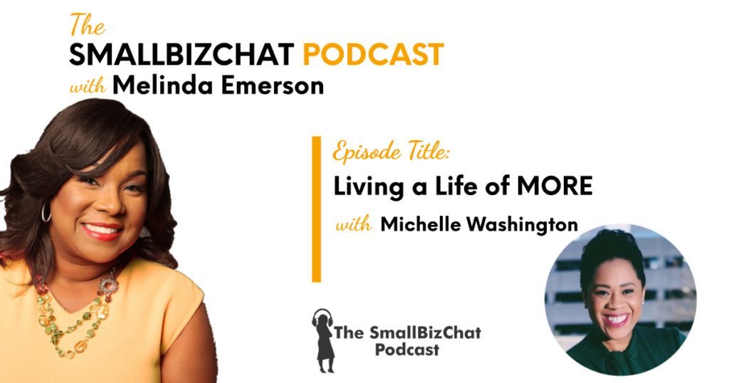 Living a Life of MORE with Michelle Washington » Succeed As Your Own Boss