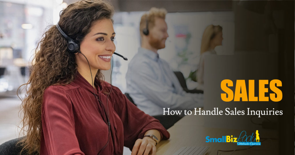 How to Handle Sales Inquiries » Succeed As Your Own Boss