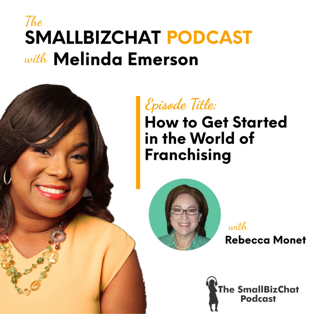How to Get Started in the World of Franchising with Rebecca Monet Featured Image