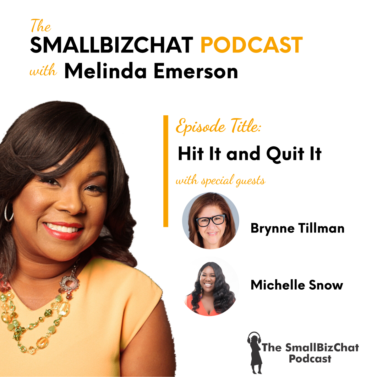 Hit It and Quit It with Brynne Tillman and Michelle Snow Featured Image